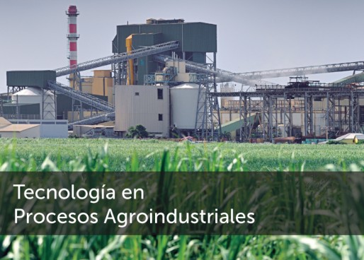 tecnología procesos agroindustriales